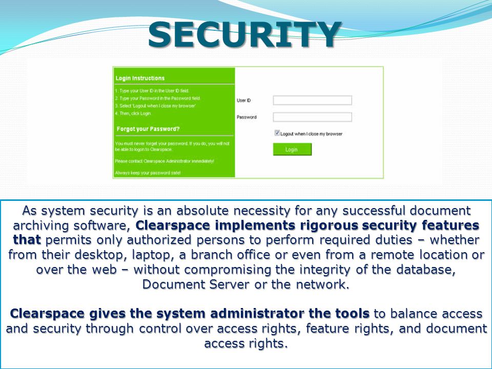 ARCHITECTURE Clearspace digital document archiving system is based on the DAS Engine.