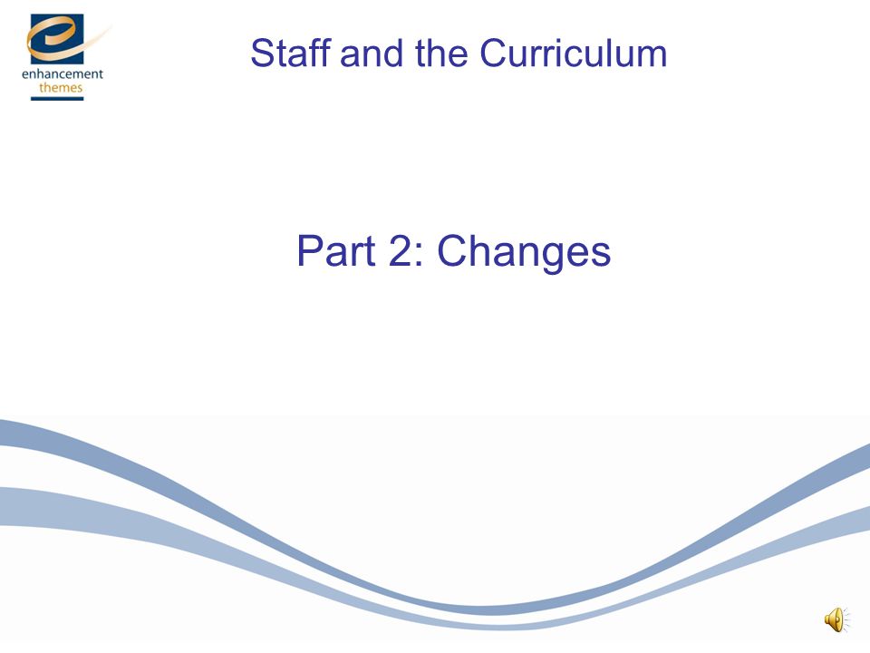 Curriculum for Excellence How will the introduction of Curriculum for Excellence and the move towards more integrated, learner-focused approaches to the curriculum impact upon higher education.