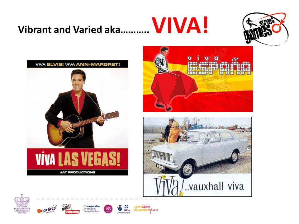Vibrant and Varied aka……….. VIVA!