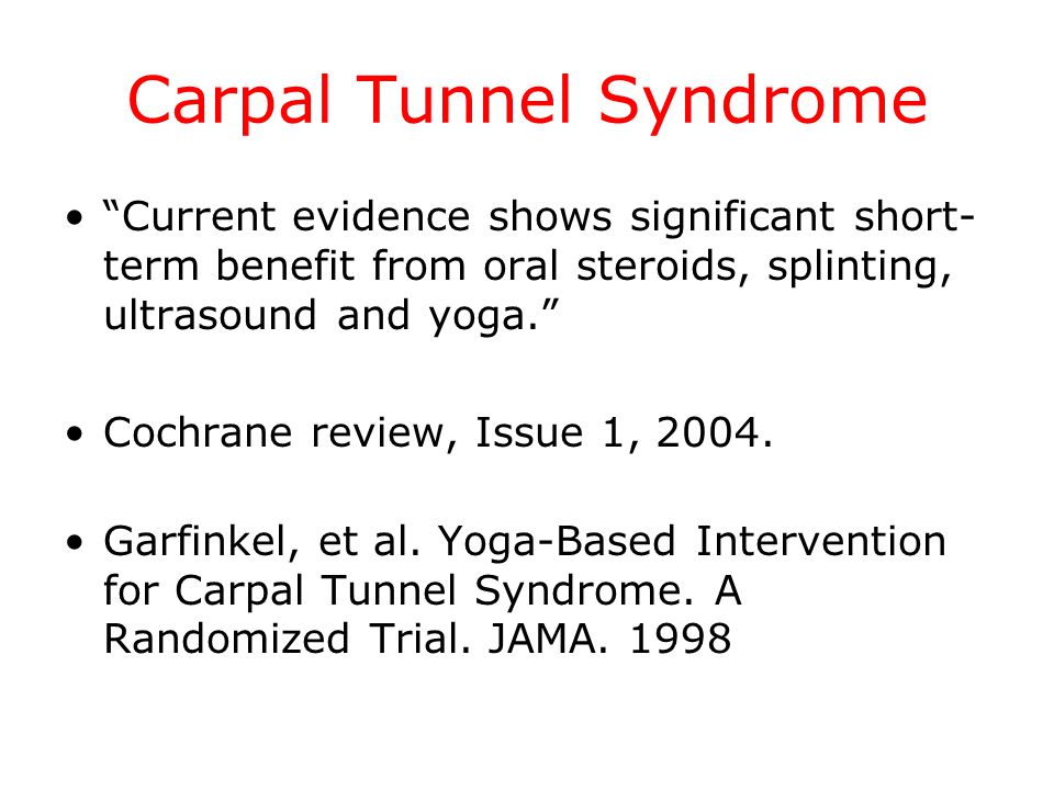 Current evidence shows significant short- term benefit from oral steroids, splinting, ultrasound and yoga.