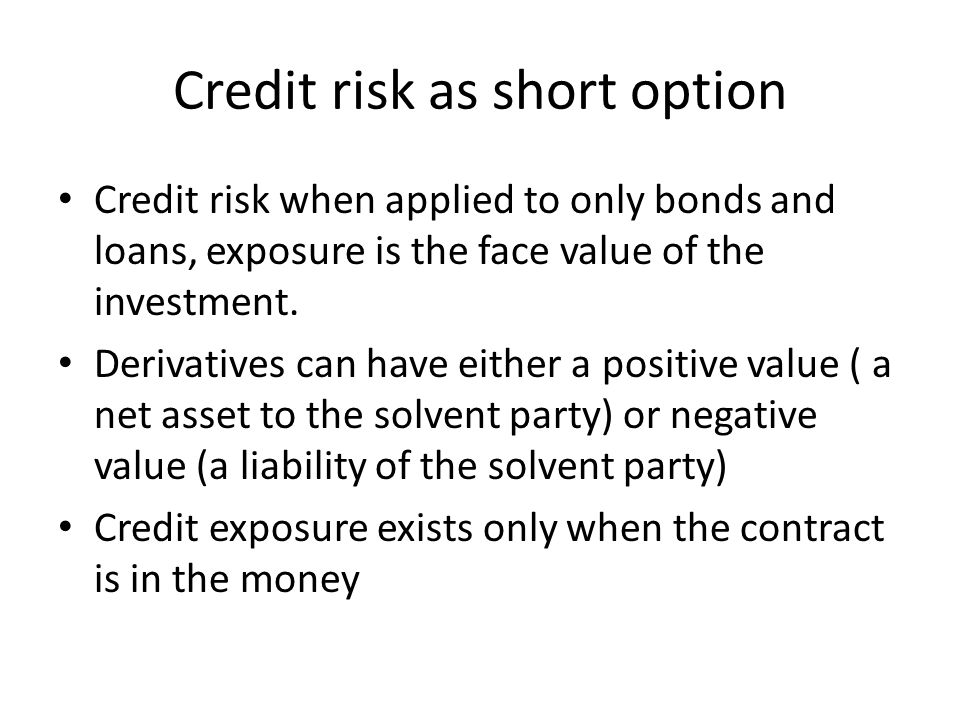 Credit Risk. Credit risk Risk of financial loss owing to counterparty  failure to perform its contractual obligations. For financial institutions  credit. - ppt download