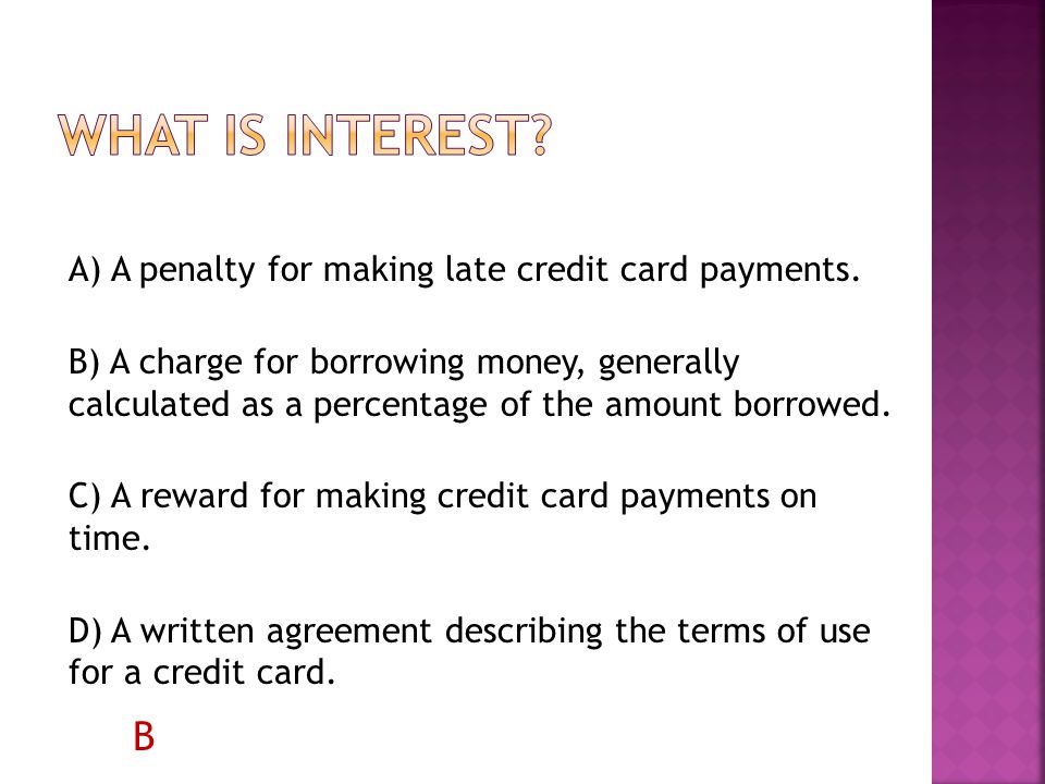 A) A penalty for making late credit card payments.