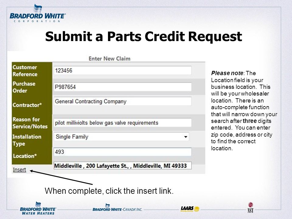 Submit a Parts Credit Request Please note: The Location field is your business location.