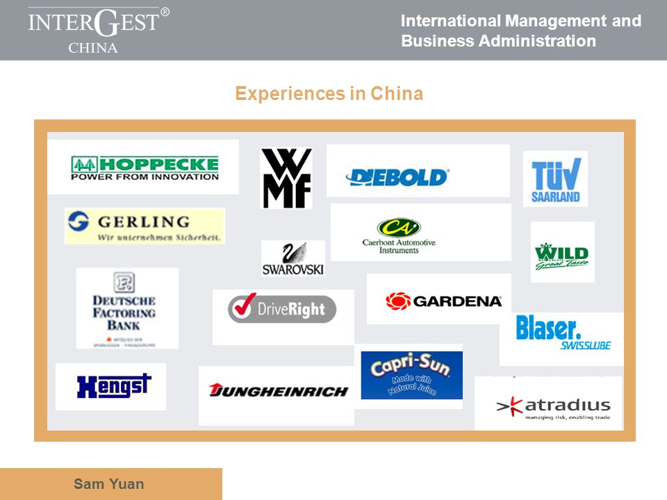 International Management and Business Administration Sam Yuan Experiences in China