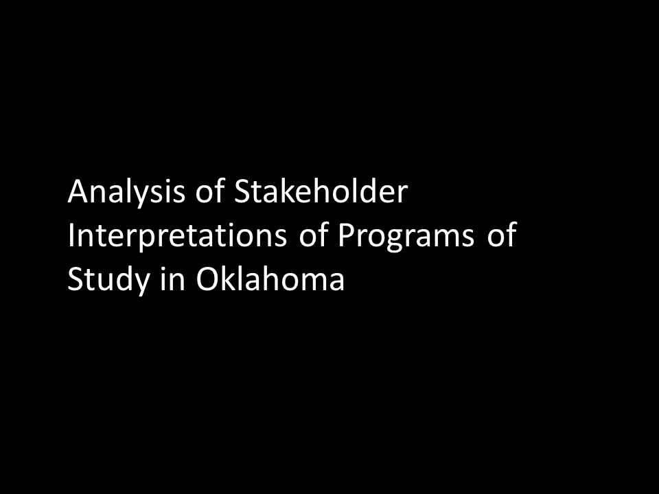 Analysis of Stakeholder Interpretations of Programs of Study in Oklahoma