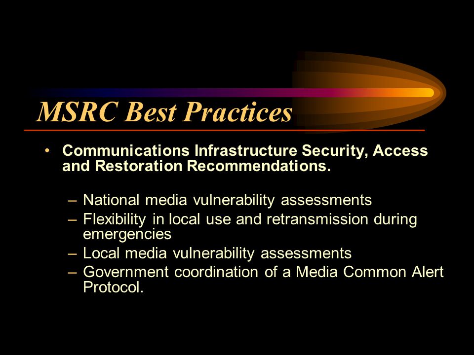 MSRC Best Practices Communications Infrastructure Security, Access and Restoration Recommendations.