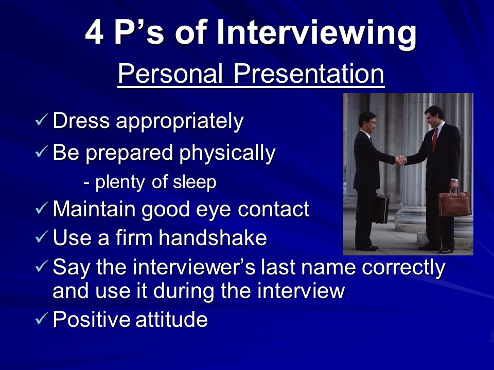 interviewing advice 4 ps of interviewing research the company interviewing advice