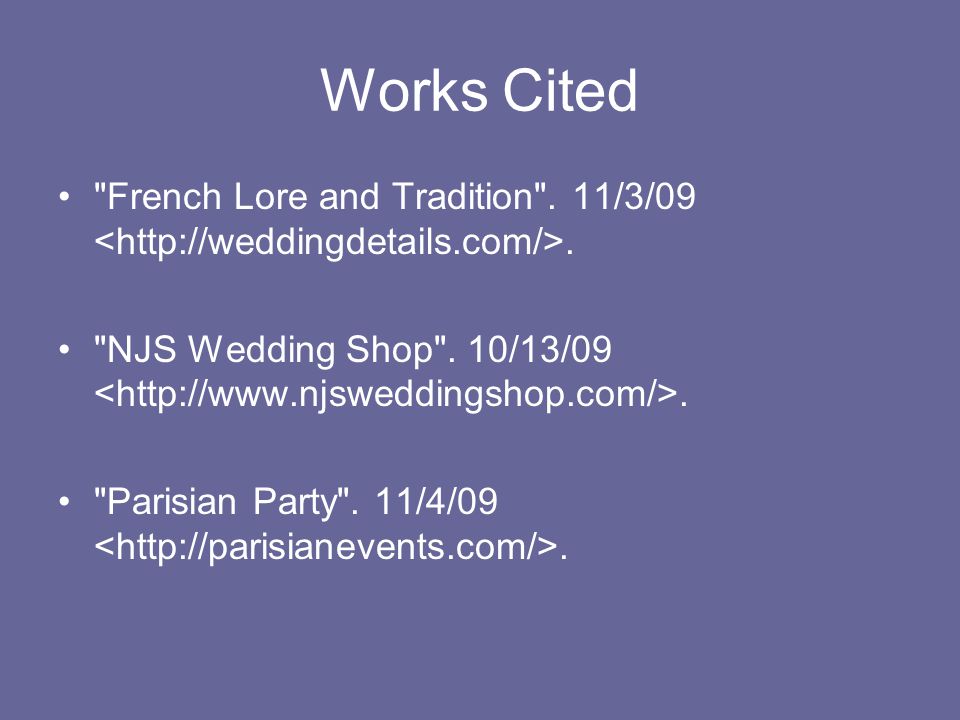Works Cited French Lore and Tradition . 11/3/09.
