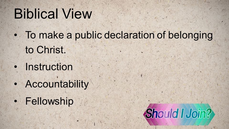 Biblical View To make a public declaration of belonging to Christ.