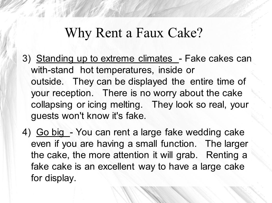 Why Rent a Faux Cake.