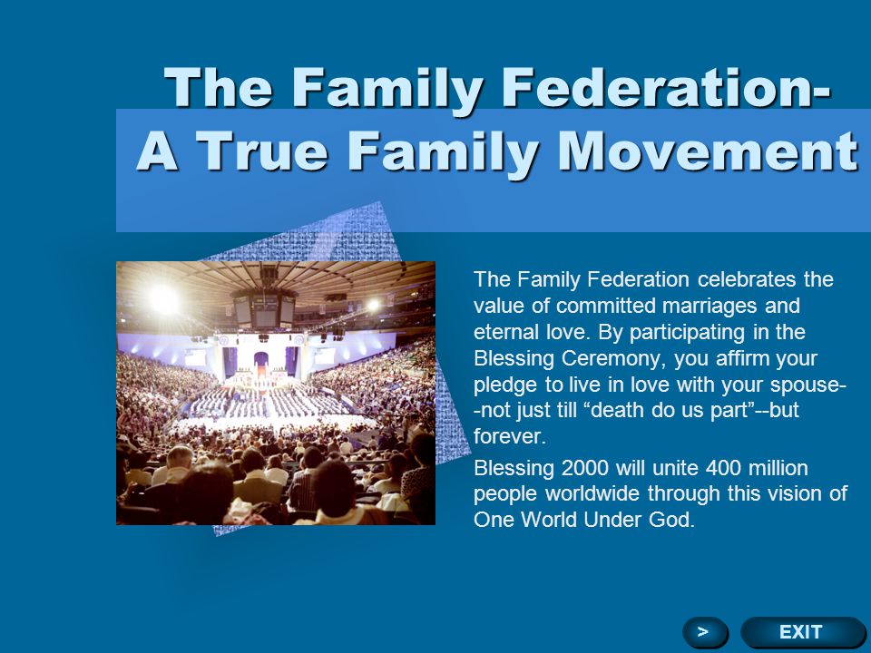 The Family Federation- A True Family Movement The Family Federation celebrates the value of committed marriages and eternal love.