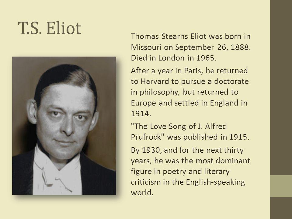 The Love Song of J. Alfred Prufrock The Love Song of J. Alfred Prufrock – T.S.  Eliot. - ppt download
