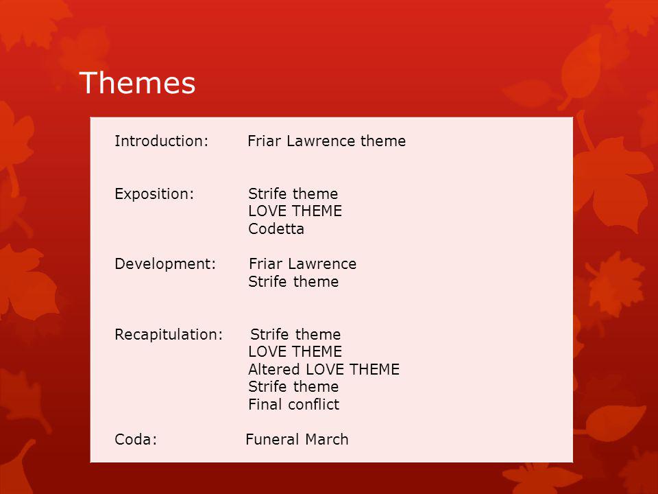 Themes Friar Lawrence The Strife Theme The Love Theme