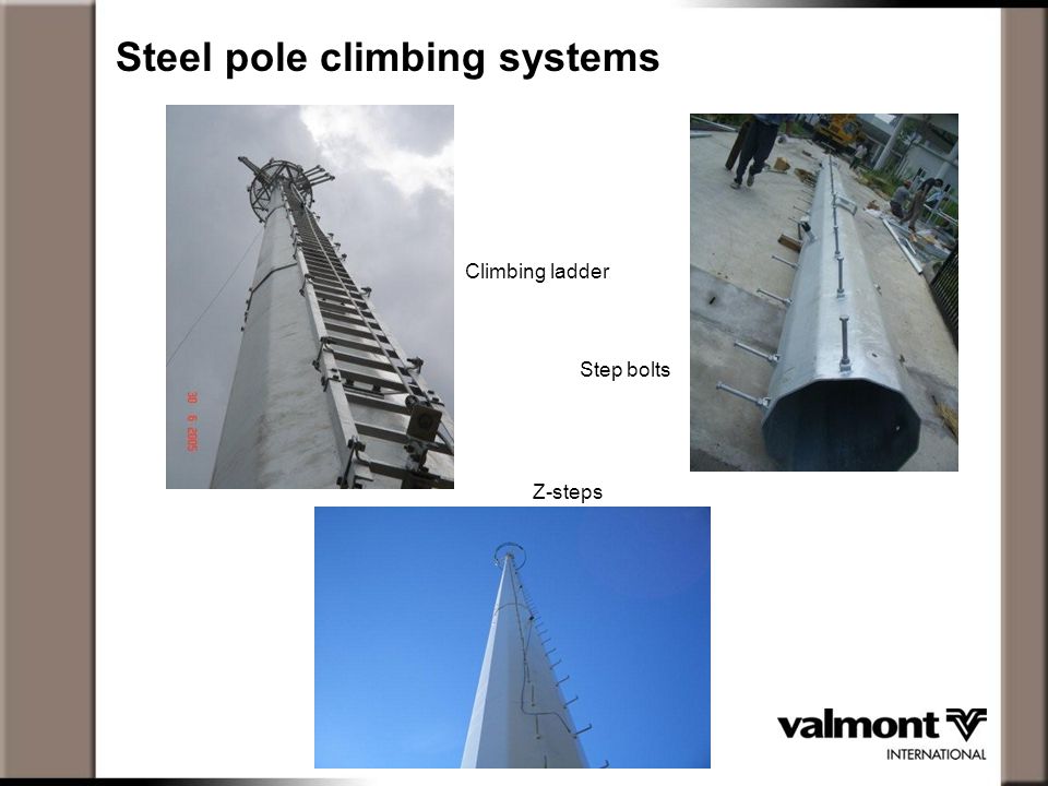 Steel pole climbing systems Climbing ladder Step bolts Z-steps
