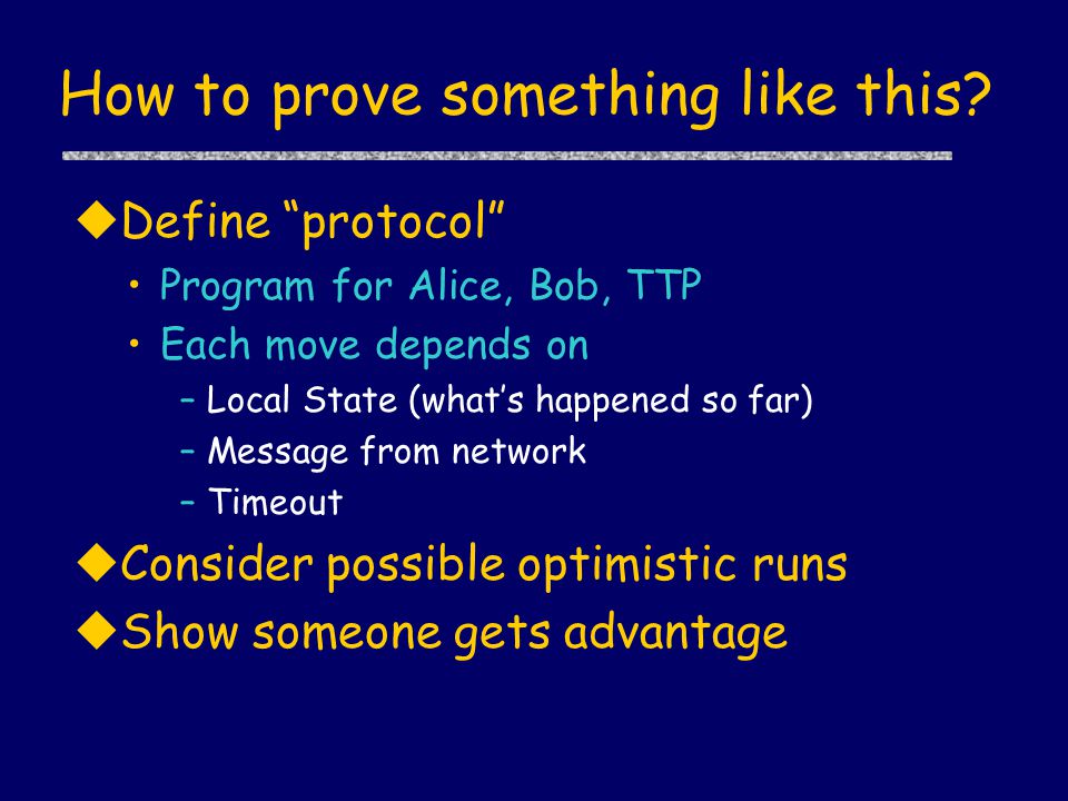 Contract-Signing Protocols John Mitchell Stanford TECS Week ppt download