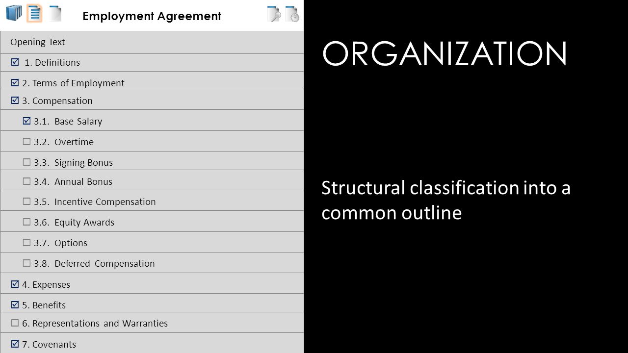 ORGANIZATION Structural classification into a common outline 2.