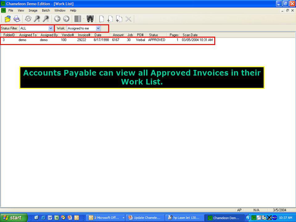 Accounts Payable can view all Approved Invoices in their Work List.