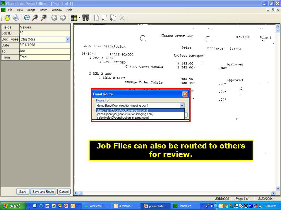 Job Files can also be routed to others for review.