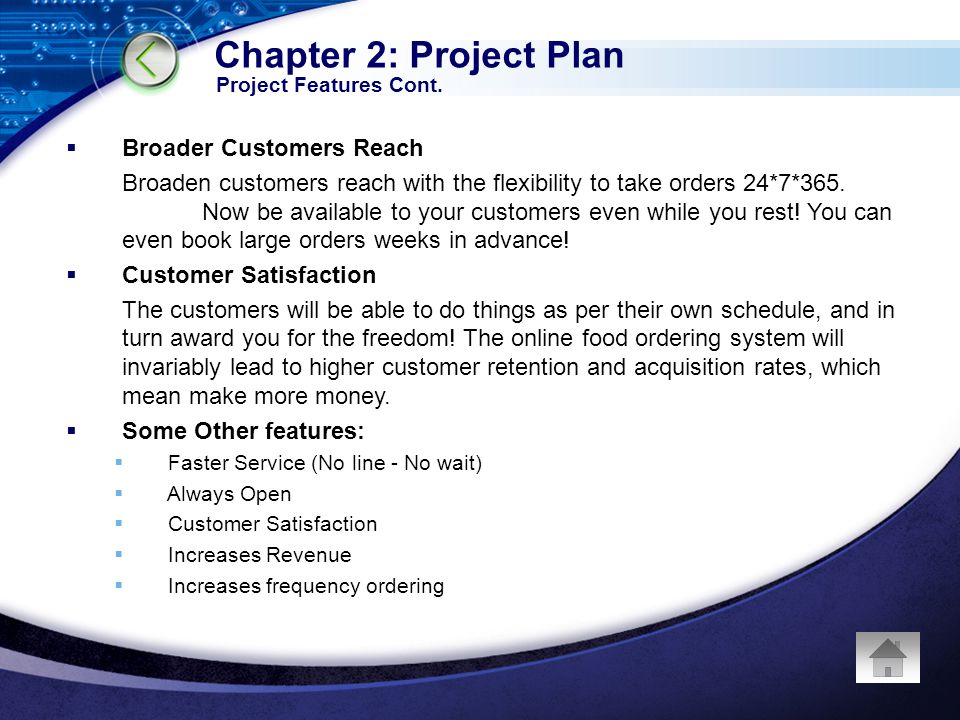 Chapter 2: Project Plan Project Features Cont.