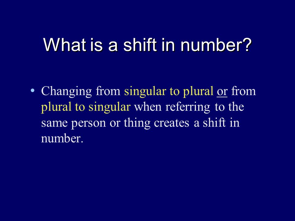 What is a shift in number.