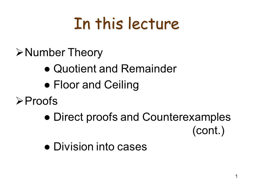 1 In This Lecture Number Theory Quotient And Remainder Floor And