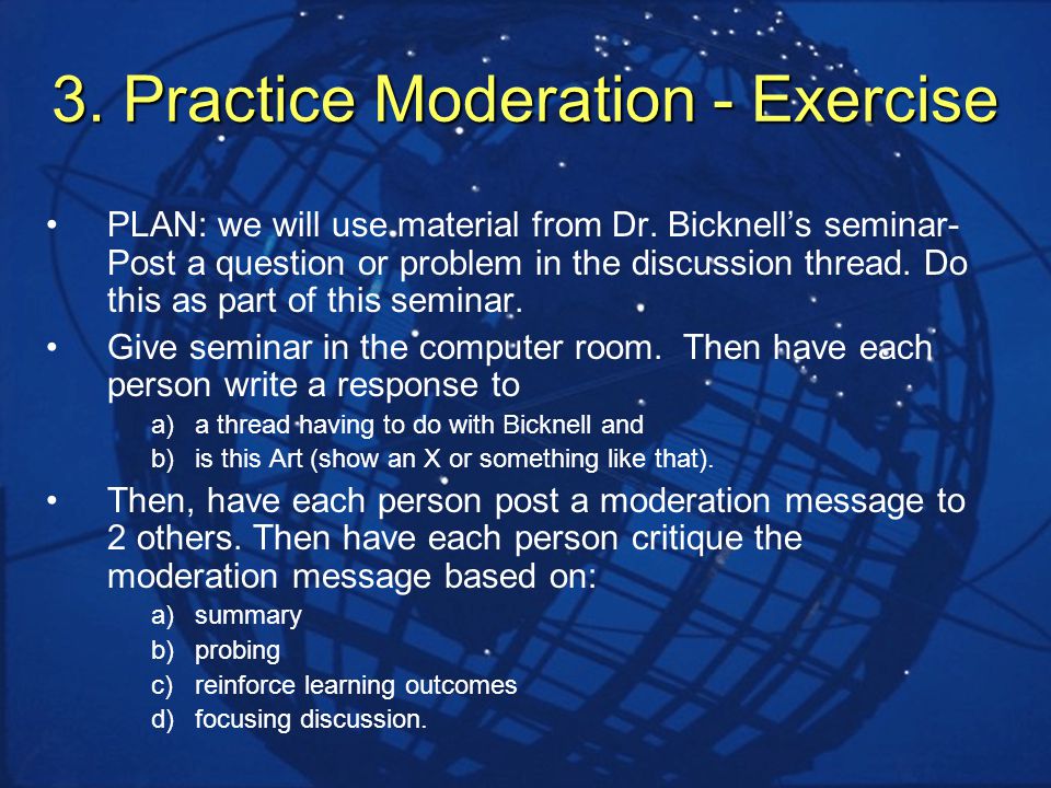 3. Practice Moderation - Exercise PLAN: we will use material from Dr.