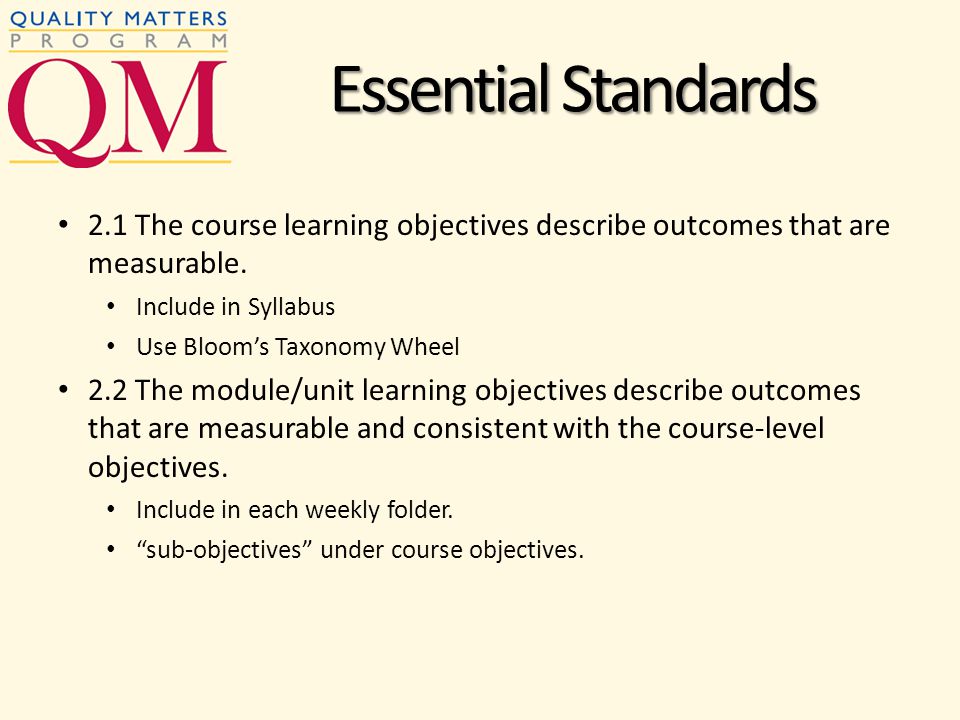 2.1 The course learning objectives describe outcomes that are measurable.