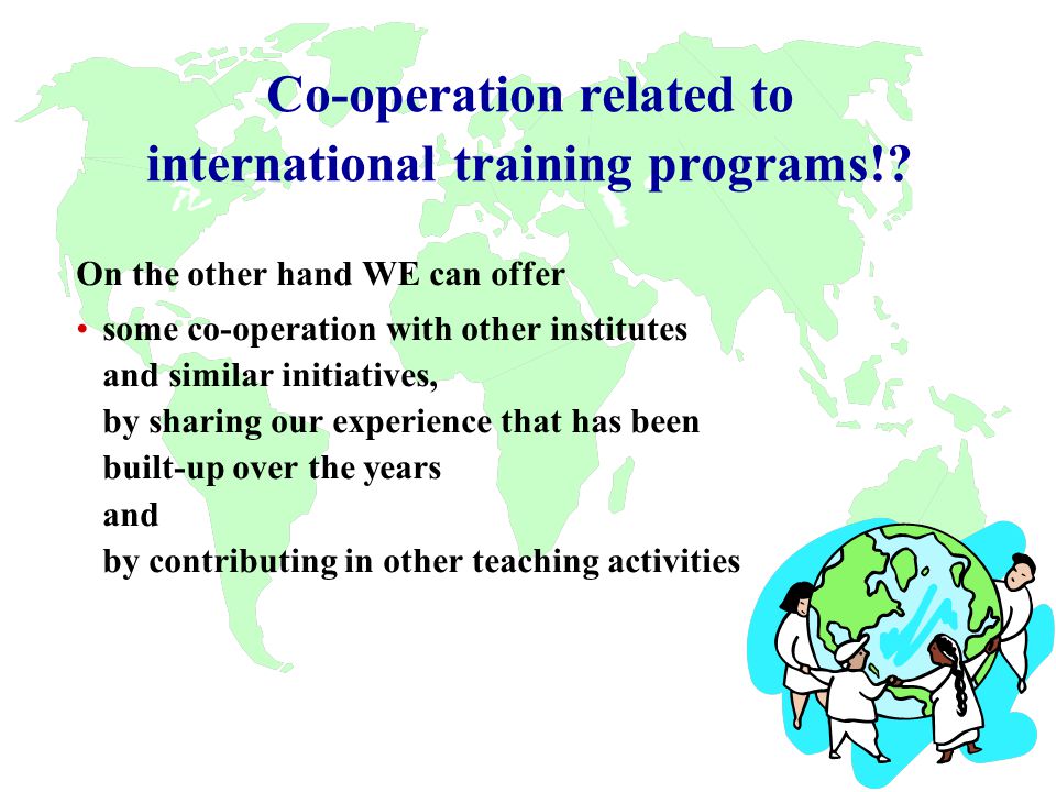 Co-operation related to international training programs!.