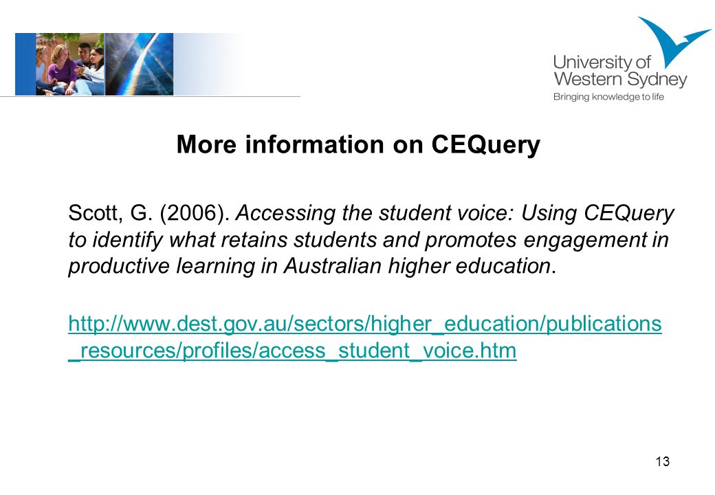 13 More information on CEQuery Scott, G. (2006).
