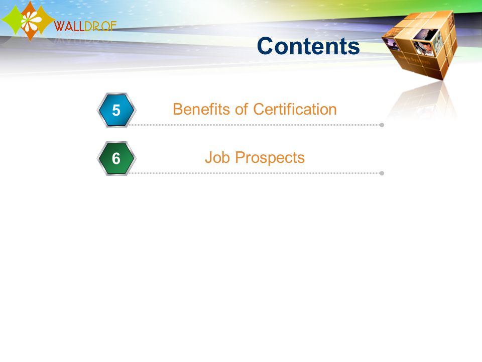 Contents Benefits of Certification 5 Job Prospects 6 8