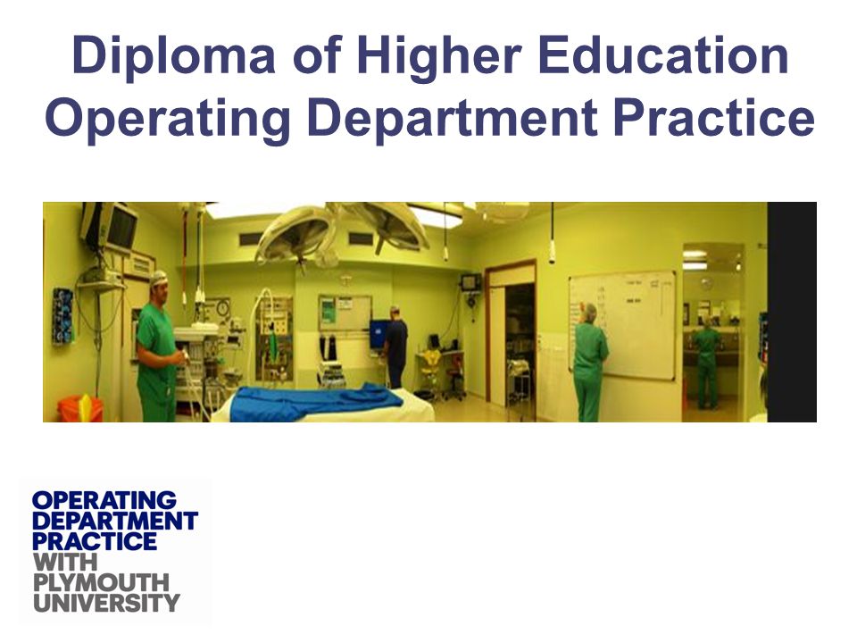 Diploma of Higher Education Operating Department Practice
