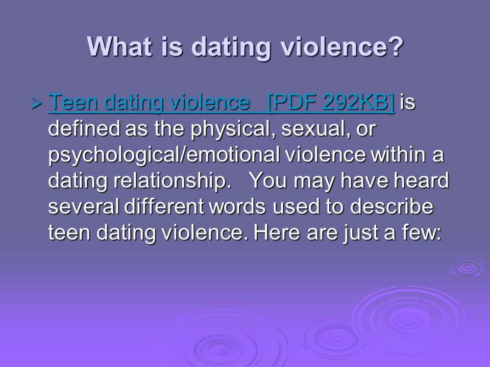 What is dating violence.