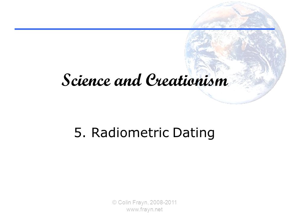 creationism radioactive dating uniform dating cancel account