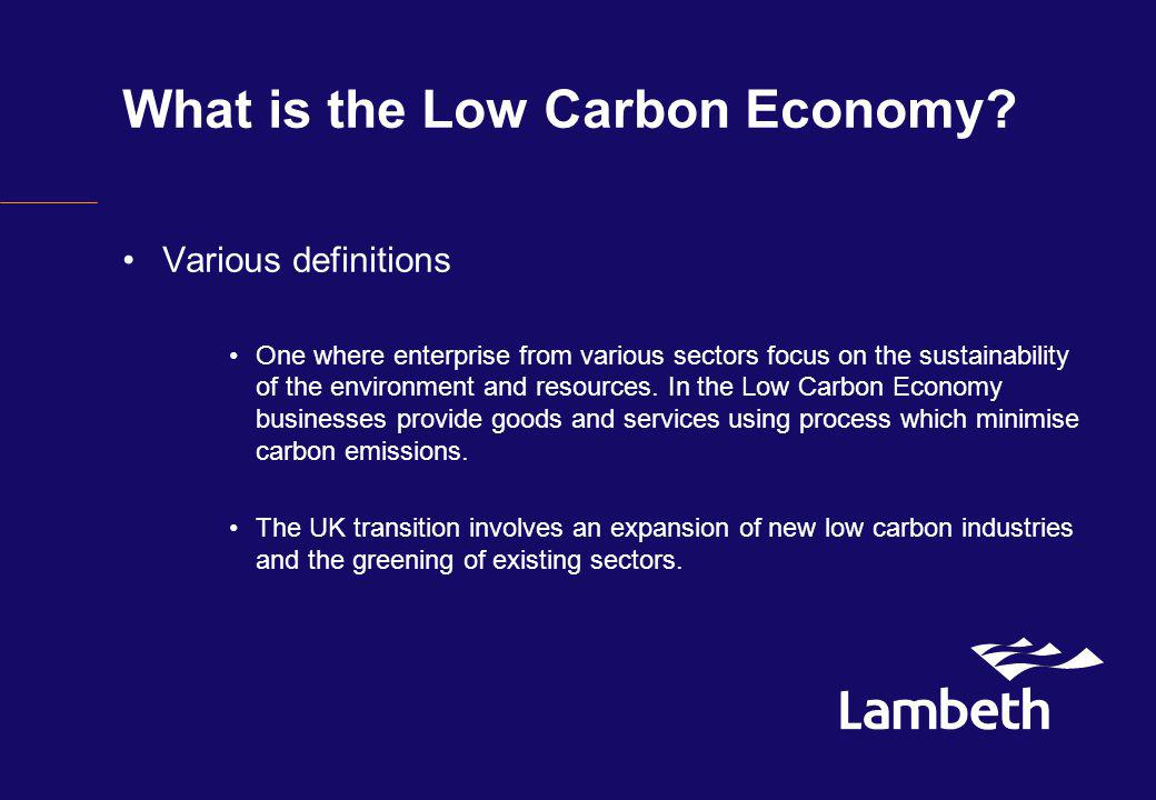 What is the Low Carbon Economy.
