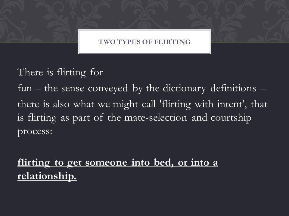 The flirting whats definition of Flirtation