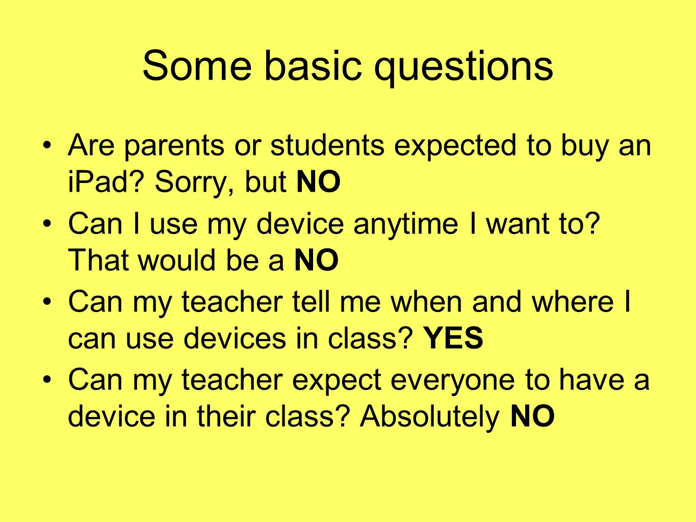 Some basic questions Are parents or students expected to buy an iPad.
