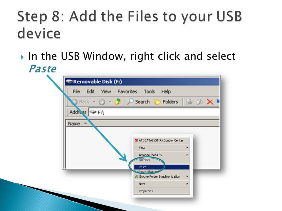 In the USB Window, right click and select Paste