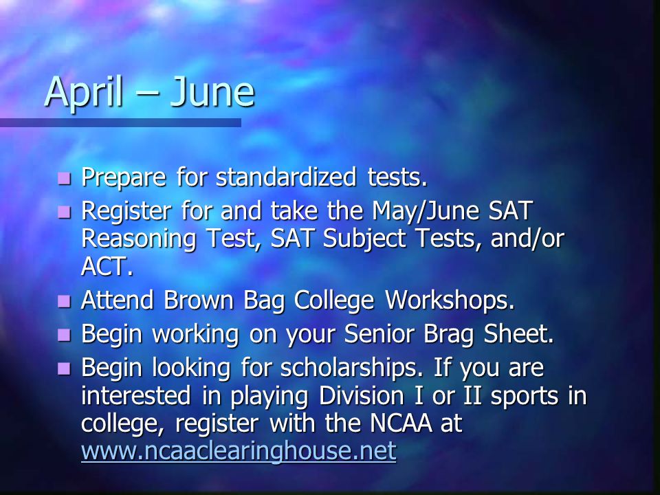 April – June Prepare for standardized tests. Prepare for standardized tests.