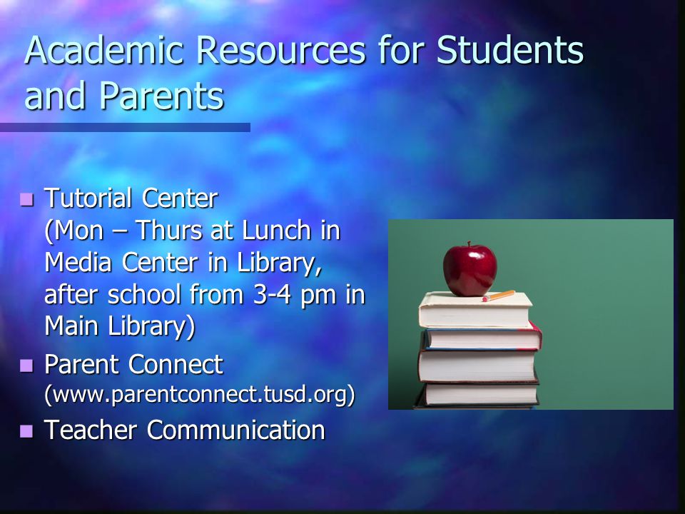 Academic Resources for Students and Parents Tutorial Center (Mon – Thurs at Lunch in Media Center in Library, after school from 3-4 pm in Main Library) Tutorial Center (Mon – Thurs at Lunch in Media Center in Library, after school from 3-4 pm in Main Library) Parent Connect (  Parent Connect (  Teacher Communication Teacher Communication