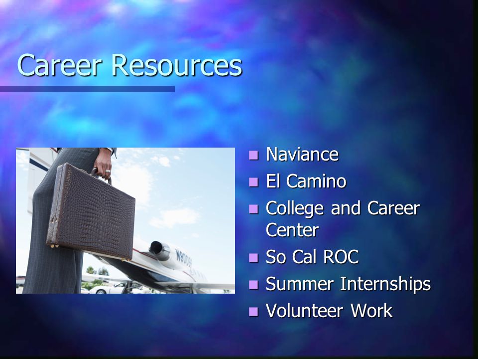 Career Resources Naviance El Camino College and Career Center So Cal ROC Summer Internships Volunteer Work