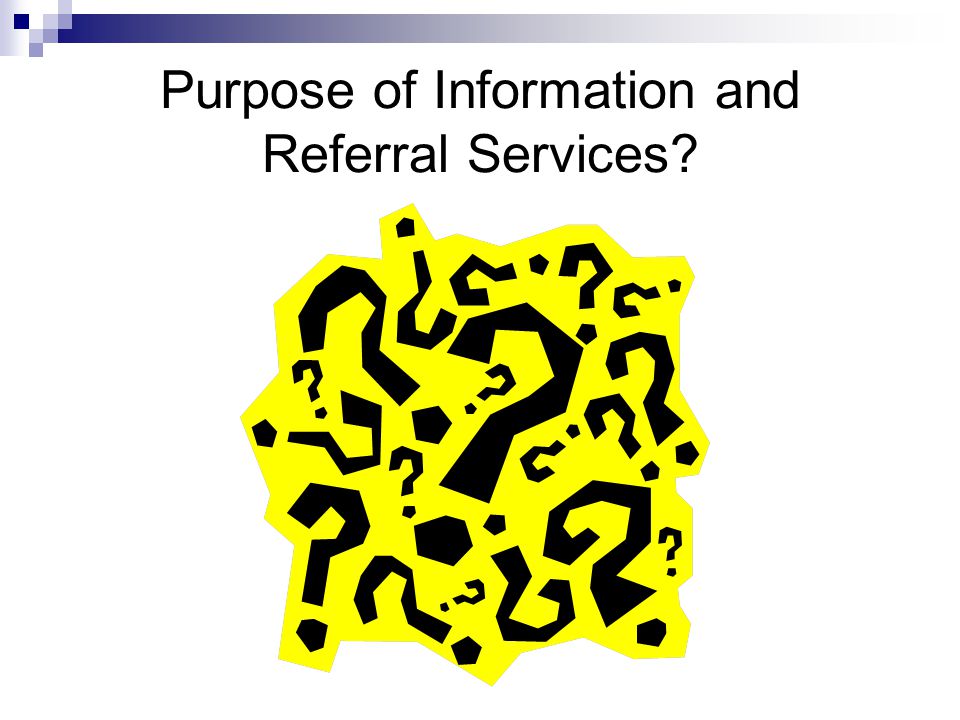 Purpose of Information and Referral Services