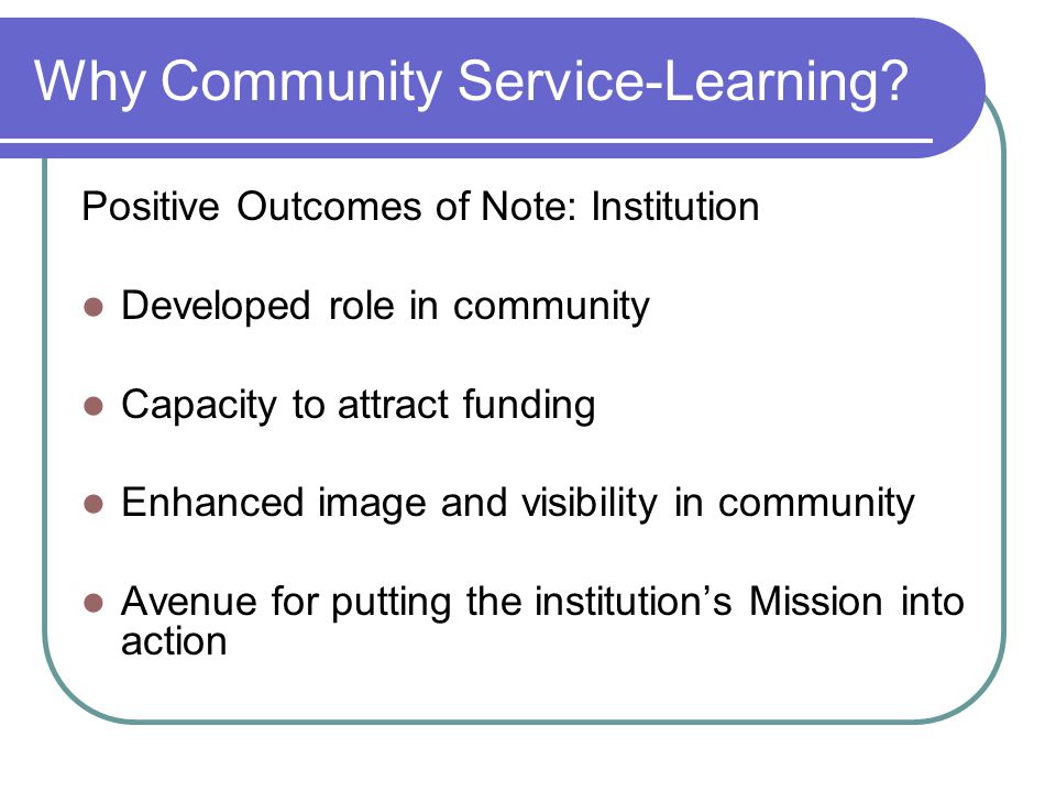 Why Community Service-Learning.