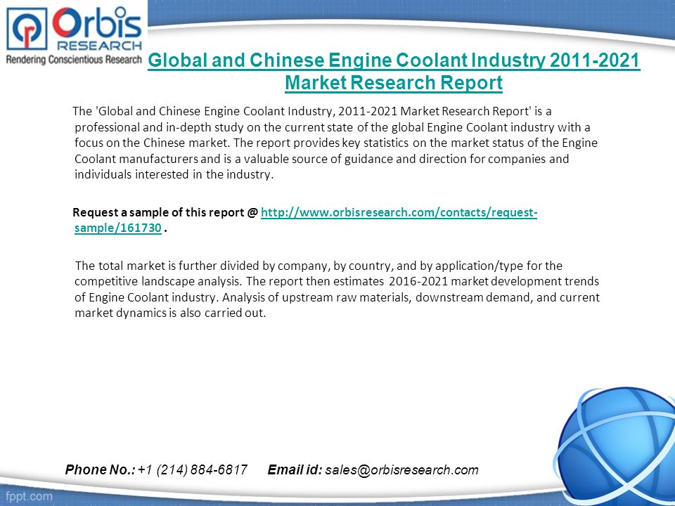 Global and Chinese Engine Coolant Industry Market Research Report The Global and Chinese Engine Coolant Industry, Market Research Report is a professional and in-depth study on the current state of the global Engine Coolant industry with a focus on the Chinese market.