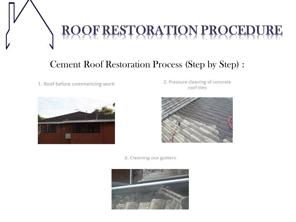 Cement Roof Restoration Process (Step by Step) :