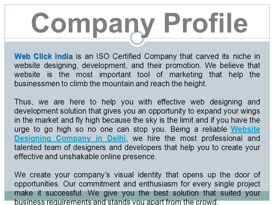 Web Click India Web Click India is an ISO Certified Company that carved its niche in website designing, development, and their promotion.