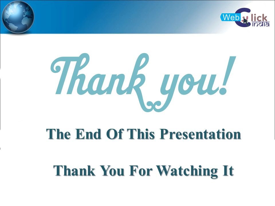 The End Of This Presentation Thank You For Watching It