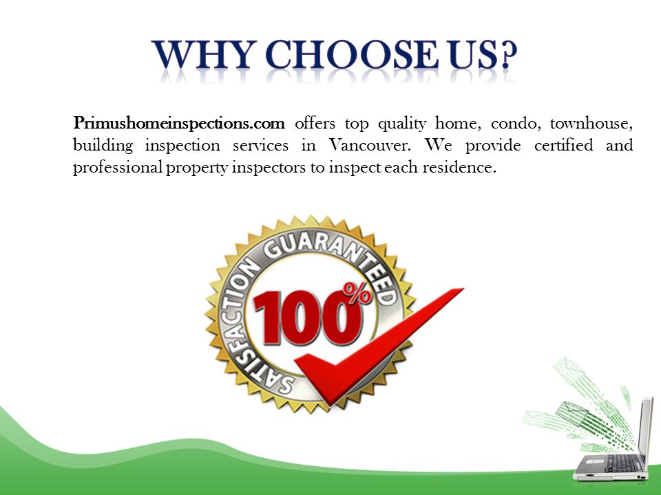 Primushomeinspections.com offers top quality home, condo, townhouse, building inspection services in Vancouver.