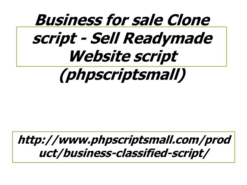 Business for sale Clone script - Sell Readymade Website script (phpscriptsmall)   uct/business-classified-script/