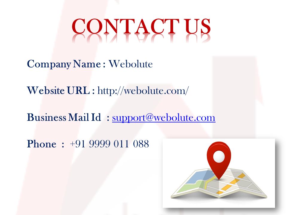 Company Name : Webolute Website URL :   Business Mail Id : Phone :