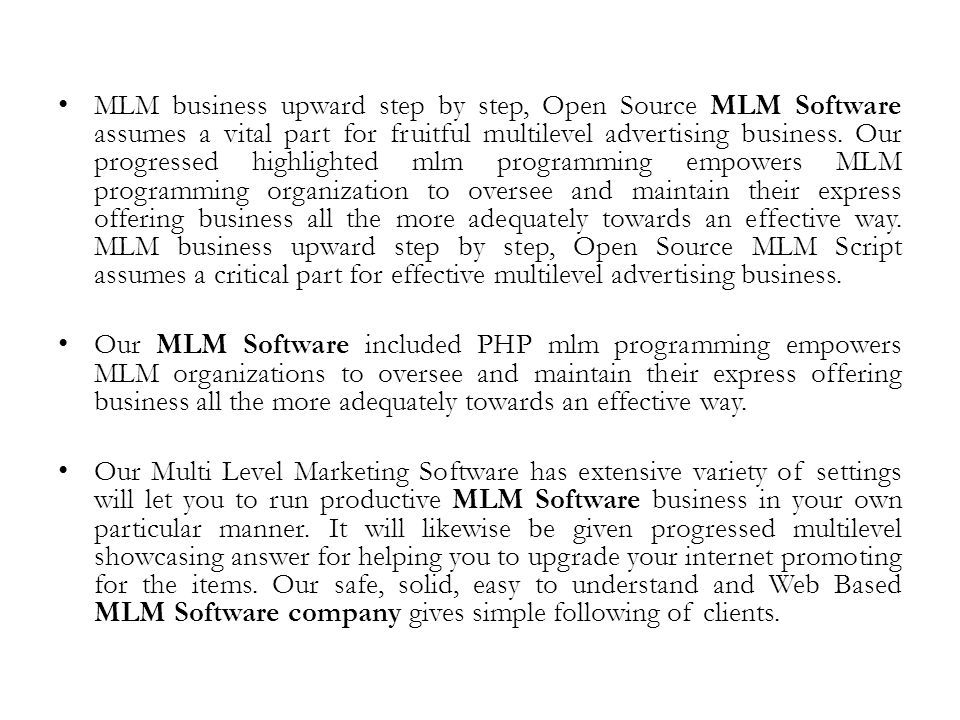 MLM business upward step by step, Open Source MLM Software assumes a vital part for fruitful multilevel advertising business.